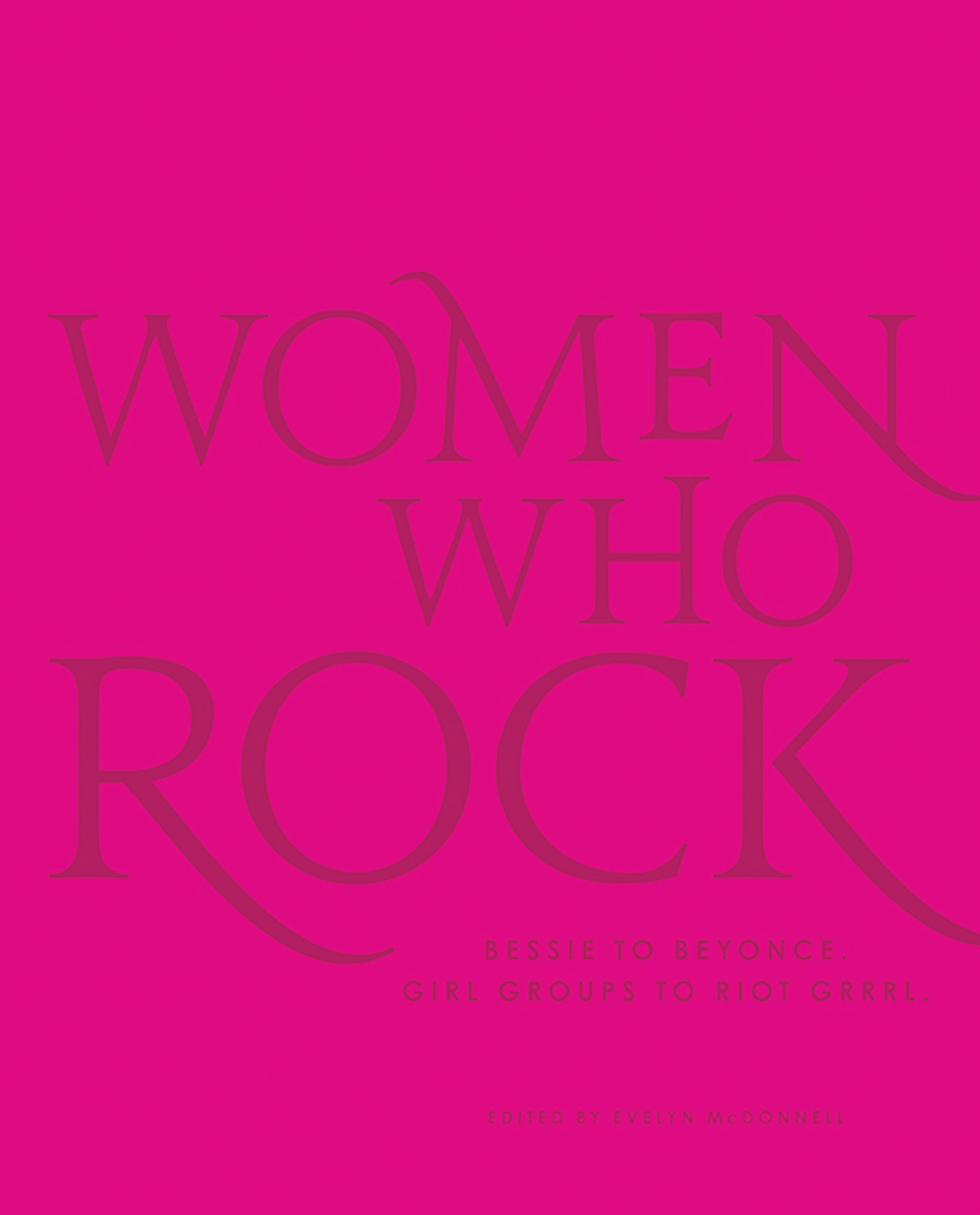 A New Anthology Considers the Role of Women in Rock ’n’ Roll